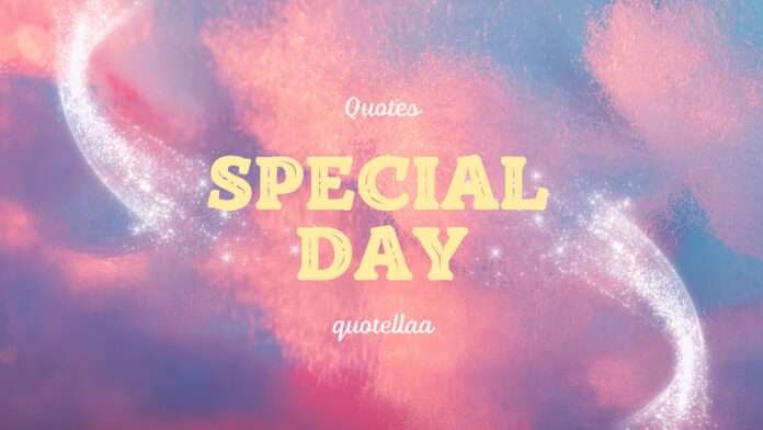 Special day quotes