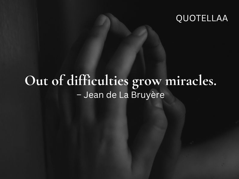 Inspirational Quotes About Life and Struggles