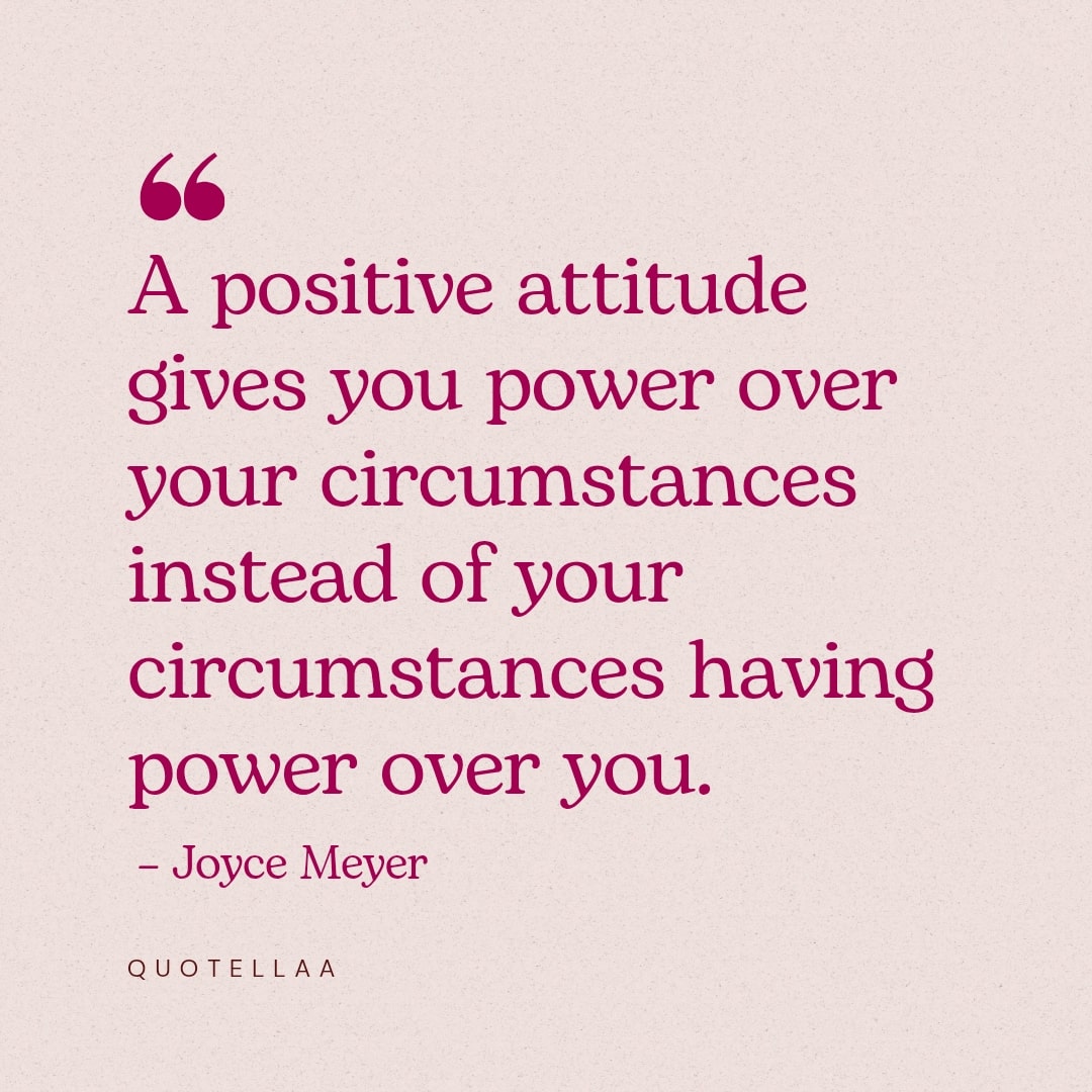 Positive attitude quotes